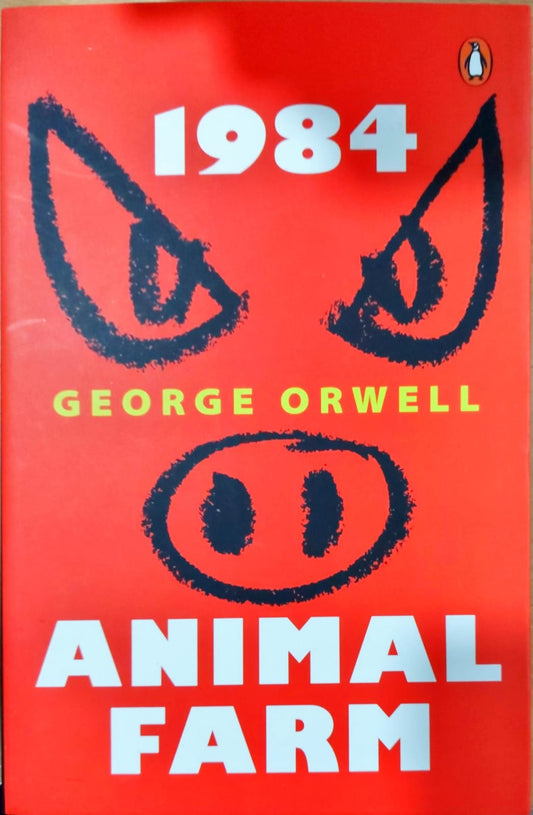 1984 and Animal Farm