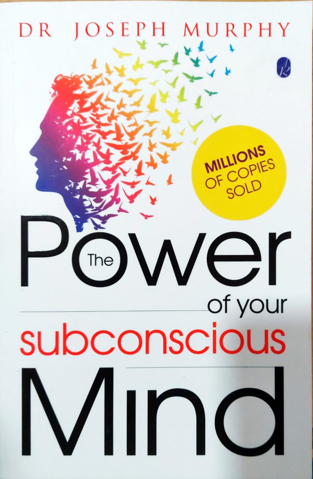 The Power of Your Subconscious Mind