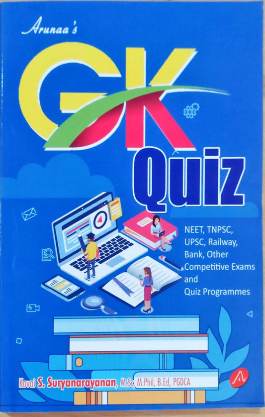 GK QUIZ FOR NEET,TNPSC,UPSC,RAILWAY,BANK, OTHER COMPETITIVE EXAMS