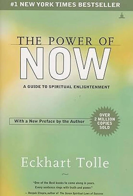 The Power of Now: A Guide to Spiritual Enlightenment