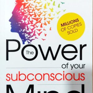 The Power of Your Subconscious Mind