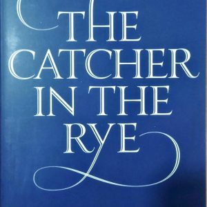 The Catcher in the Rye